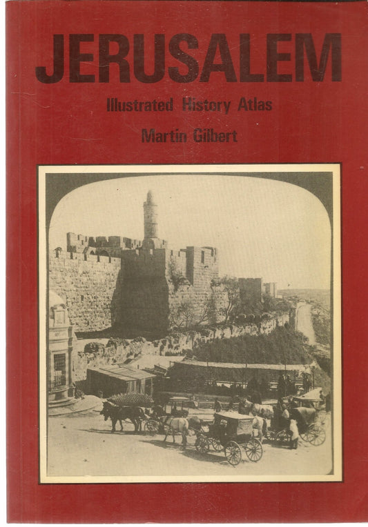 JERUSALEM - MARTIN GILBERT