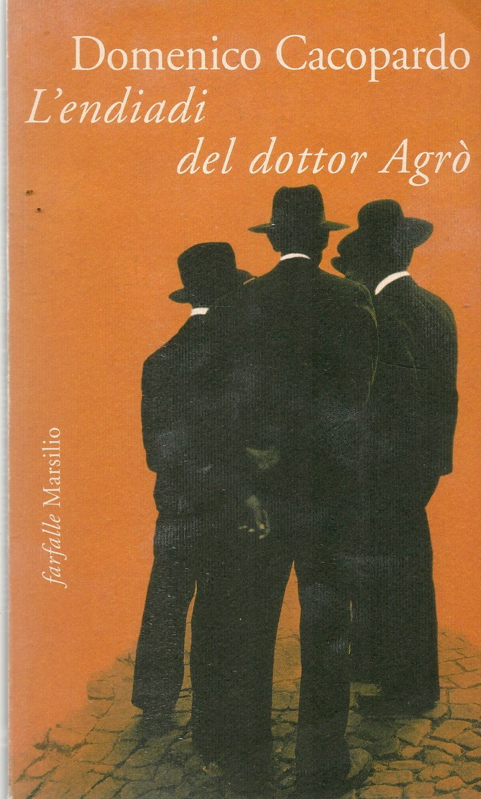 L'ENDIADI DEL DOTTR AGRO' - DOMENICO CACOPARDO