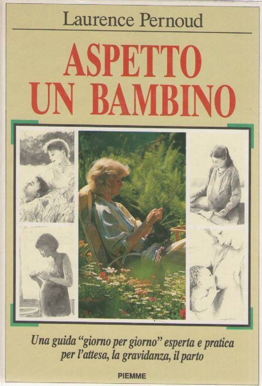 ASPETTO UN BAMBINO - LAURENCE PERNOUD    ED. PIEMME