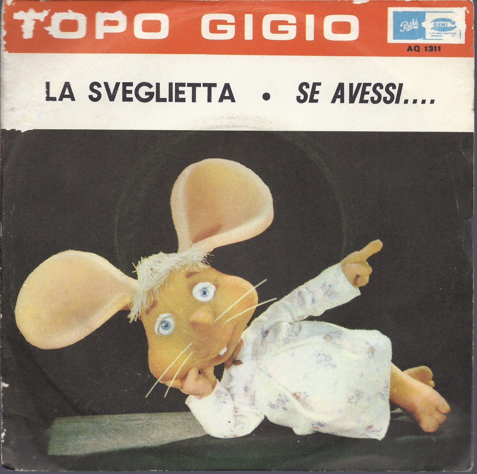 LA SVEGLIETTA - SE AVESSI.... -TOPO GIGIO - voce di Peppino Mazzullo