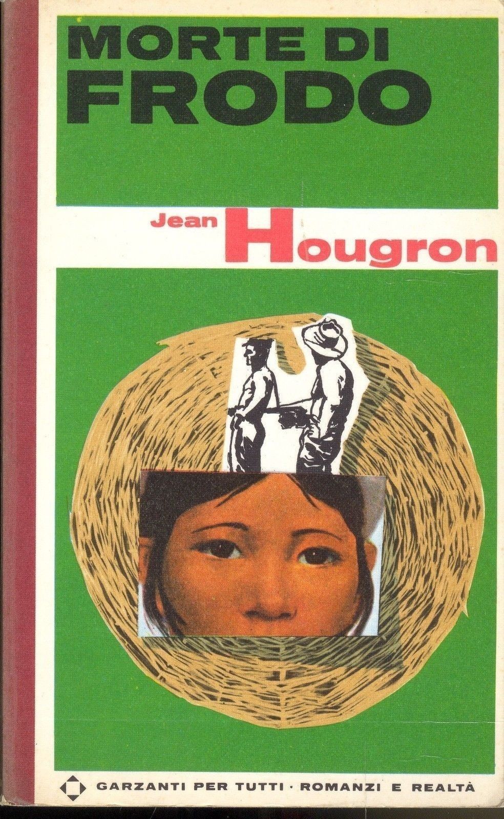MORTE DI FRODO - JEAN HOUGRON - ED. GARZANTI