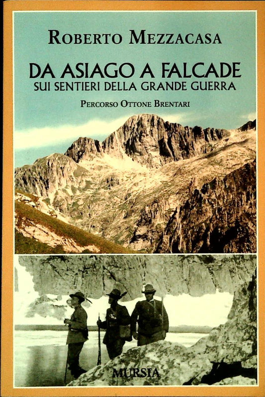 DA ASIAGO A FALCADE - ROBERTO MEZZACASA