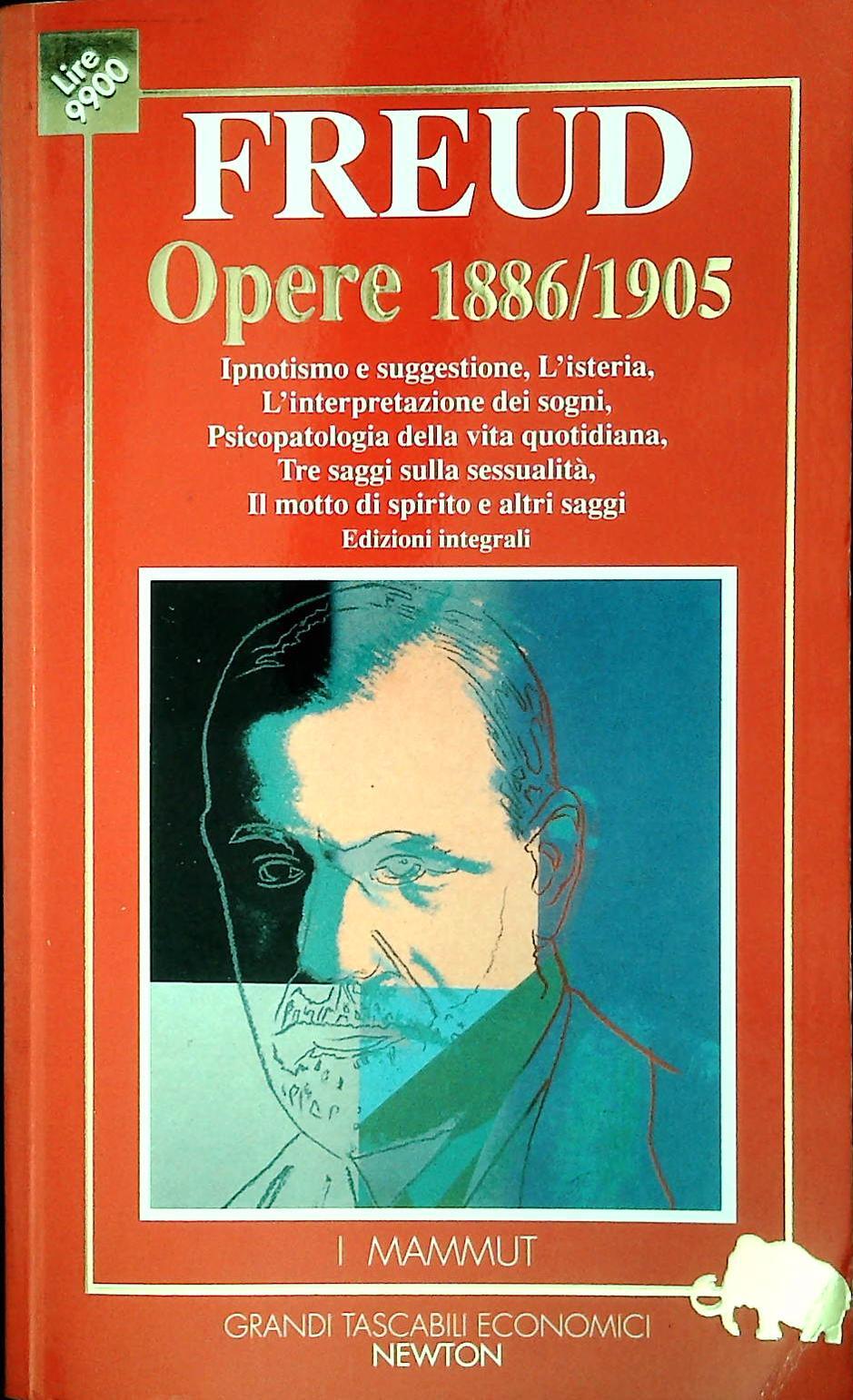 FREUD - OPERE 1886-1905