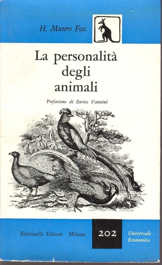LA PERSONALITA' DEGLI ANIMALI - H. MUNRO FOX - FELTRINELLI 1955-OUTLET DEL LIBRO