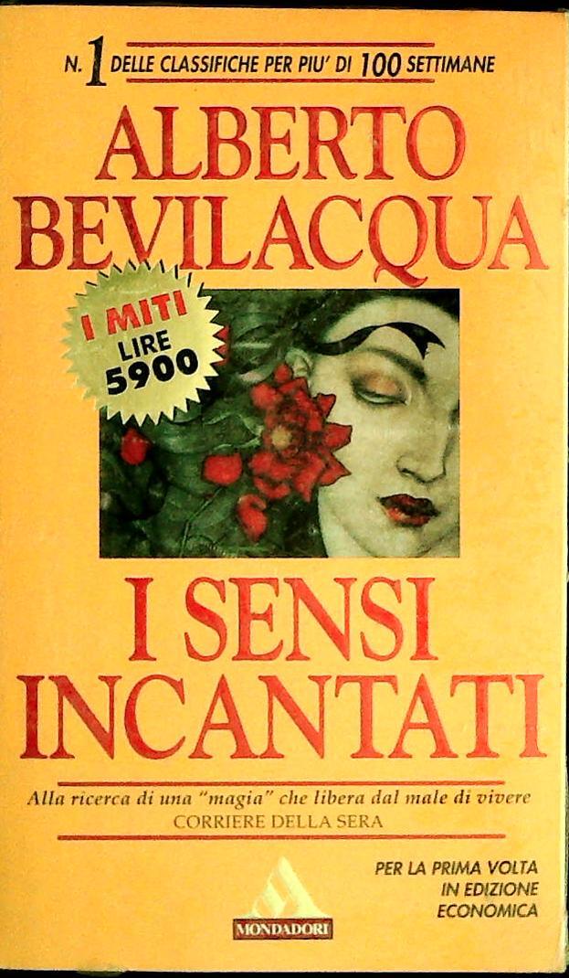I SENSI INCANTATI - ALBERTO BEVILACQUA - I MITI MONDADORI 1995-OUTLET DEL LIBRO