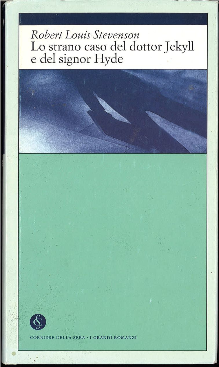 LO STRANO CASO DEL DOTTR JEKYLL E DEL SIGNOR HYDE - STEVENSON
