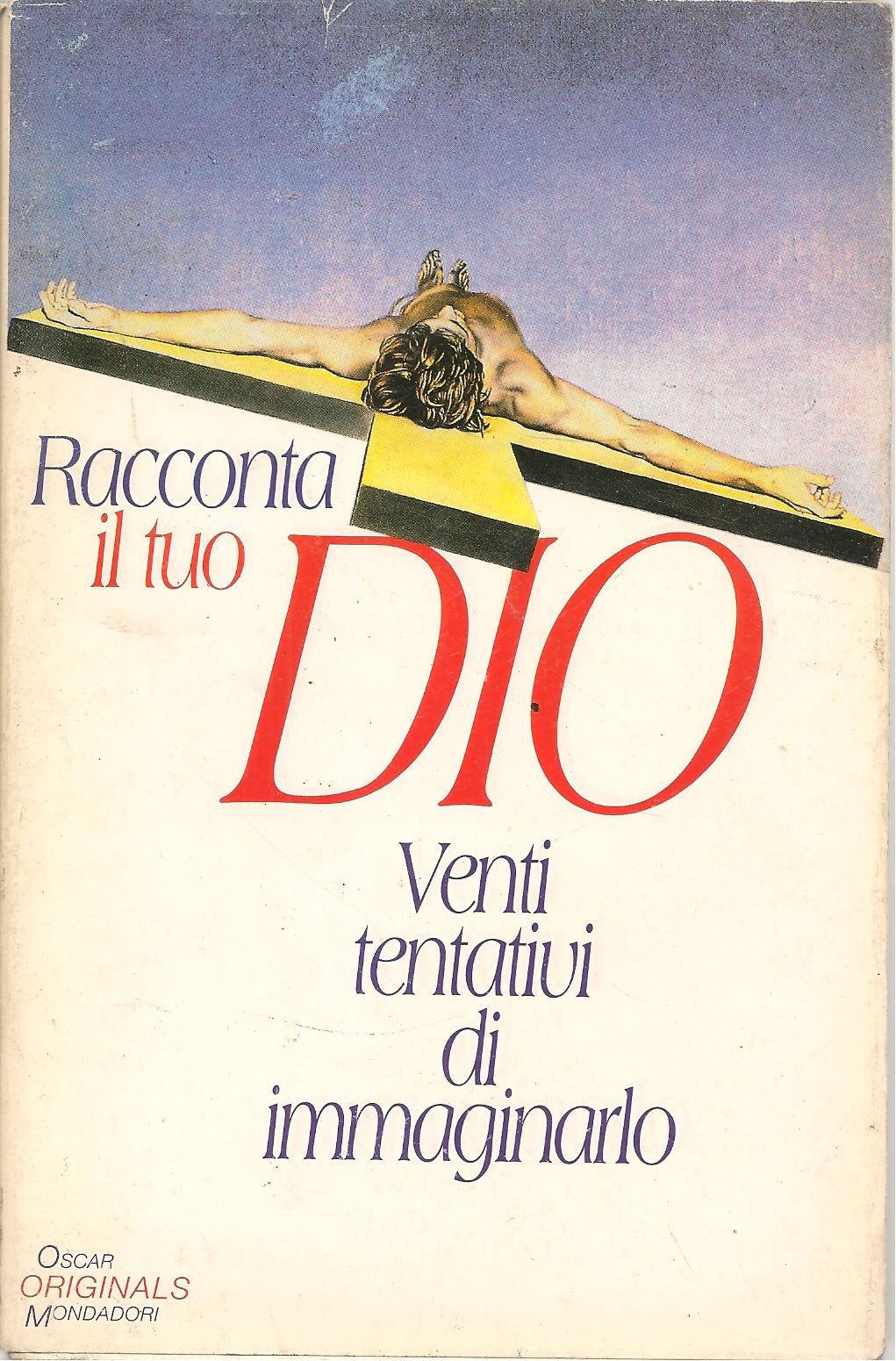 RACCONTA IL TUO DIO