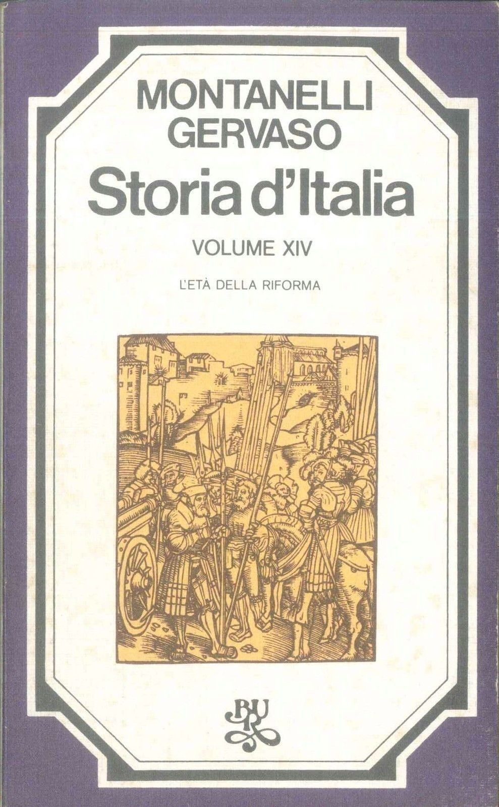 STORIA D'ITALIA VOL. XIV - MONTANELLI GERVASO - BUR