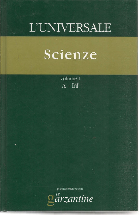 L'UNIVERSALE GRANDE ENCICLOPEDIA TEMATICA VOL. 10 - SCIENZE VOL. 1  A-Inf