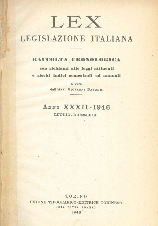 LEX - LEGISLAZIONE ITALIANA - 1946 - LUGLIO-DICEMBRE