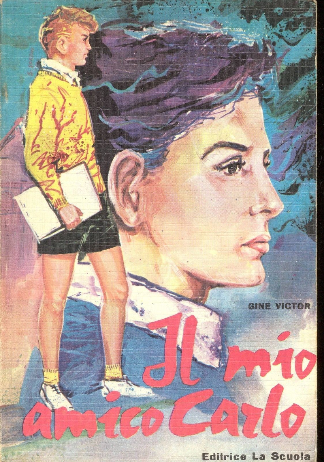 IL MIO AMICO CARLO - GINE VICTOR