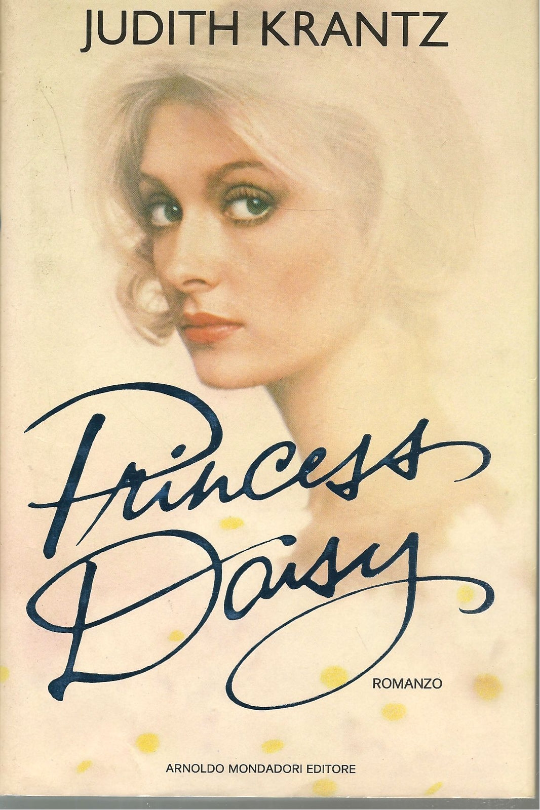 PRINCESS DAISY - JUDITH KRANTZ    ED. MONDADORI 1980