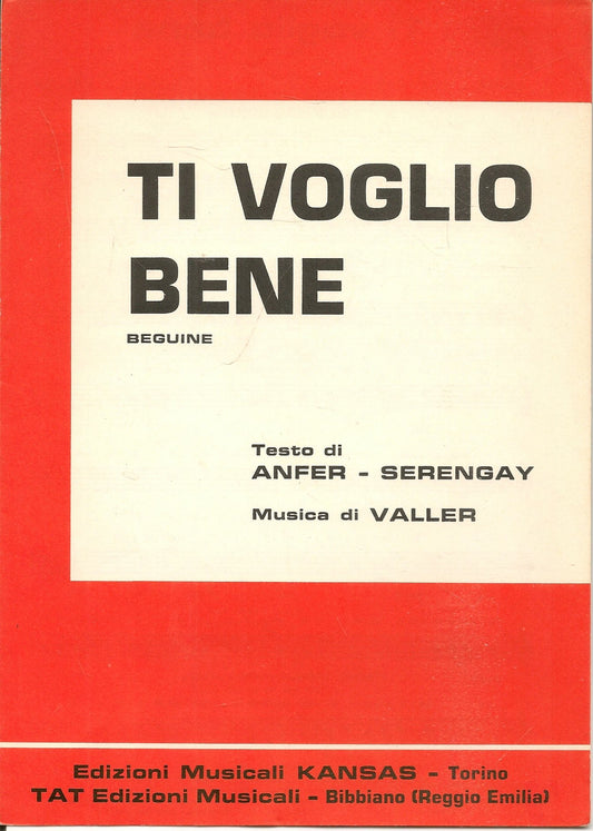 TI VOGLIO BENE - ANSFER-SERENGAY VALLER- SPARTITO-sheet music