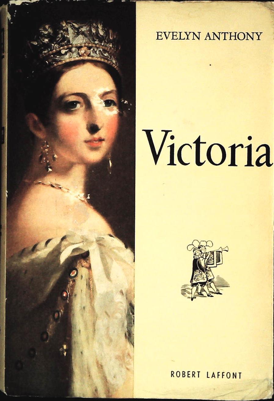 VICTORIA - EVELYN ANTHONY  (FRENCH TEXT)