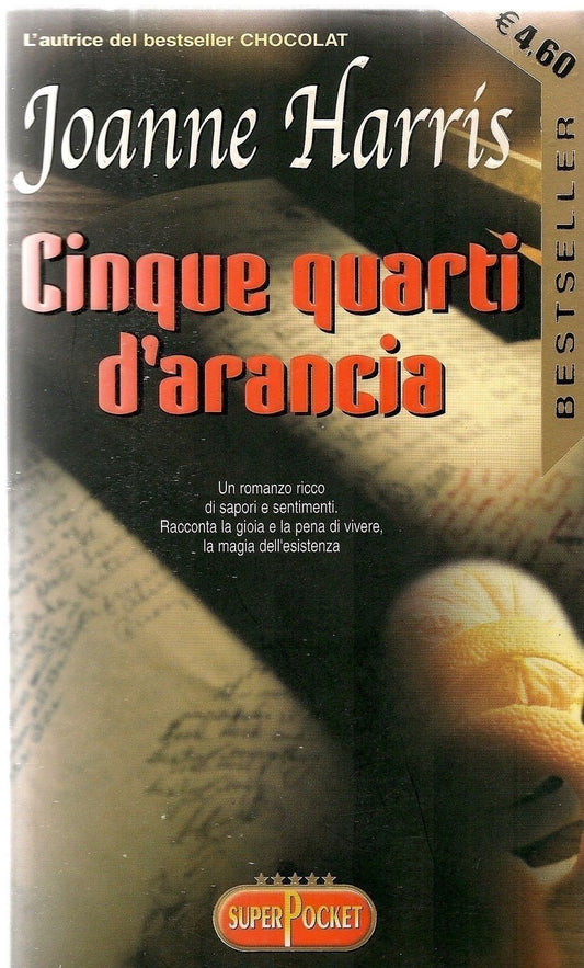 CINQUE QUARTI D'ARANCIA - JOANNE HARRIS - SUPERPOCKET 2003 - OUTLET DEL LIBRO