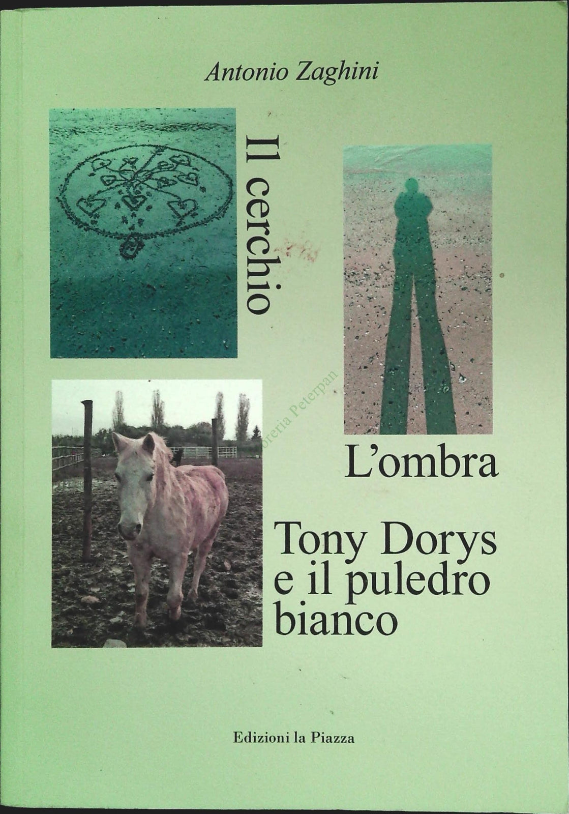 IL CERCHIO-L'OMBRA-TONY DORIS E... - ANTONIO ZAGHINI - OUTLET DEL LIBRO