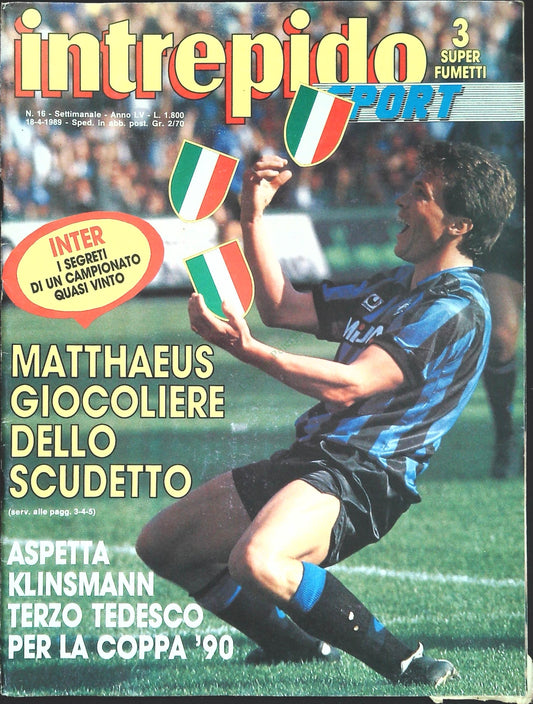 INTREPIDO SPORT 18 APRILE 1989 - MATTHAEUS GIOCLIERE DELLO SCUDETTO