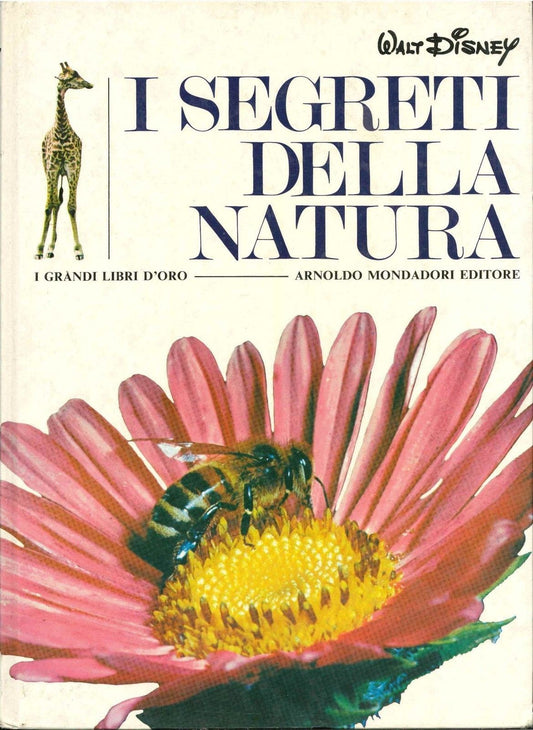 I SEGRETI DELLA NATURA