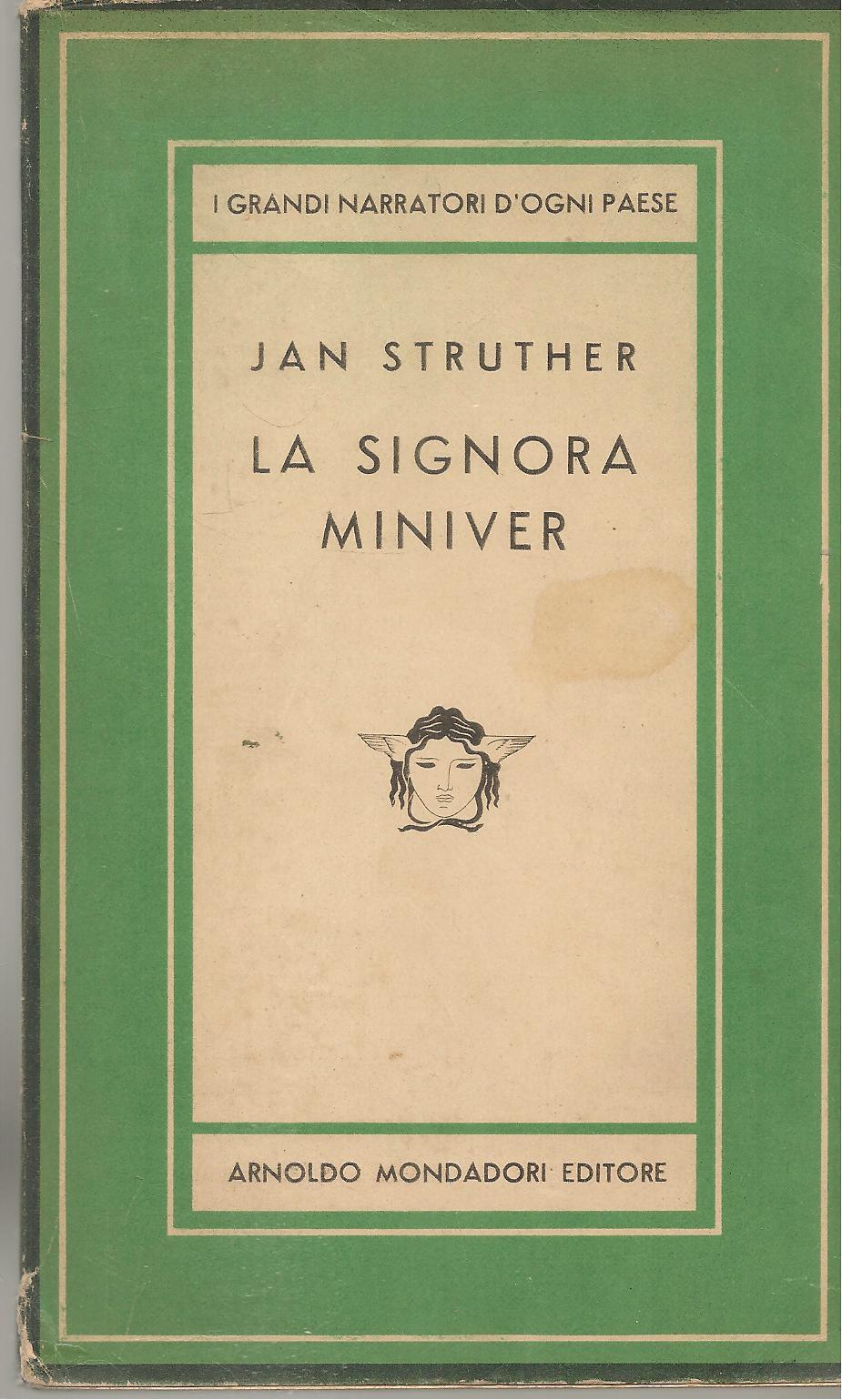 LA SIGNORA MINIVER - JAN STRUTHER - MONDADORI 1949