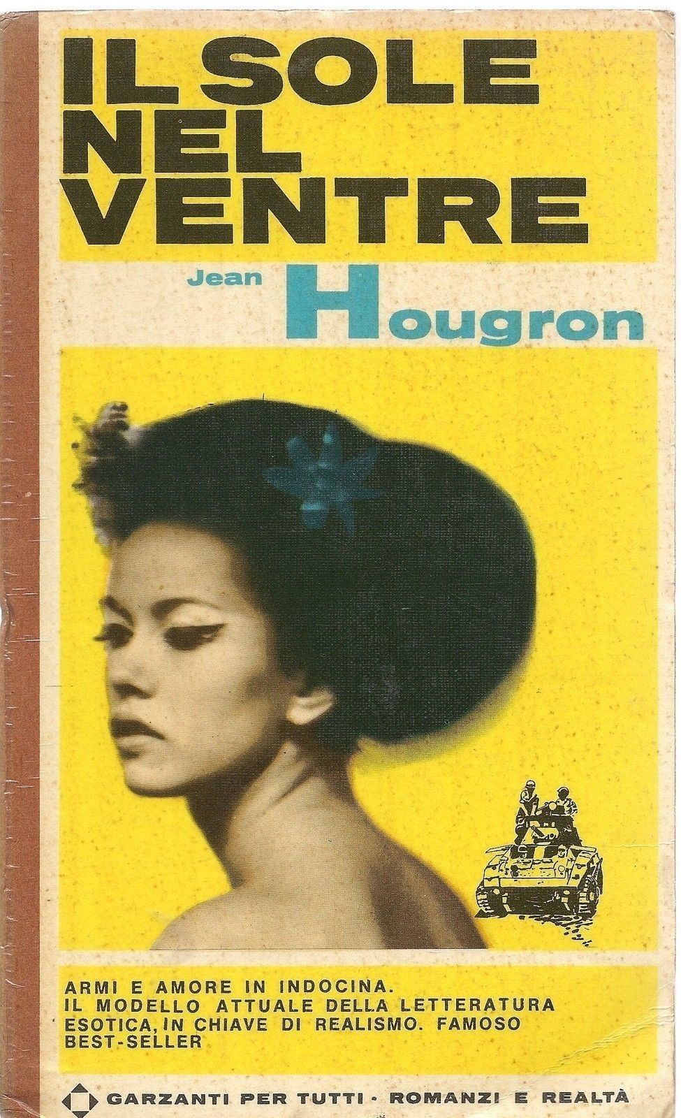 IL SOLE NEL VENTRE - JEAN HOUGRON - ED. GARZANTI PER TUTTI