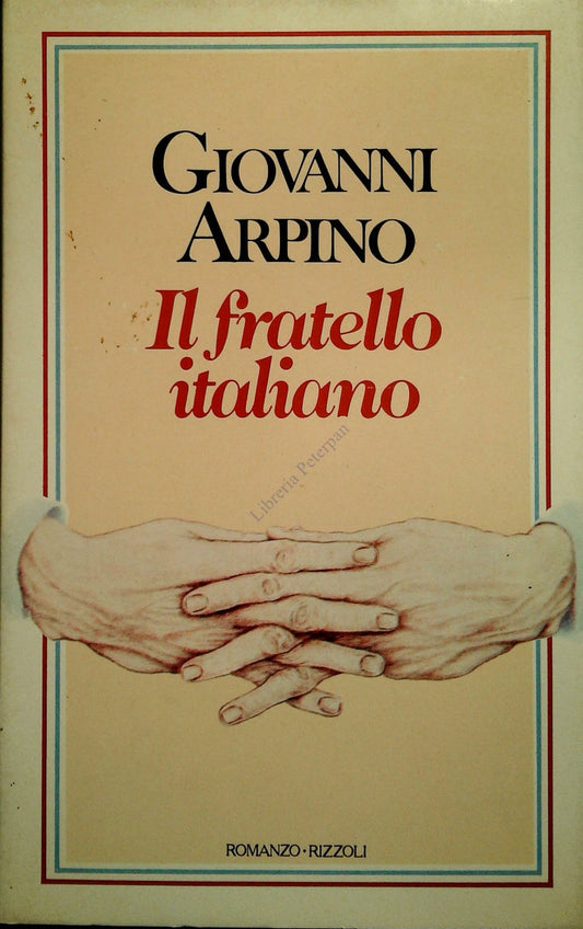 IL  FRATELLO ITALIANO - GIOVANNI ARPINO
