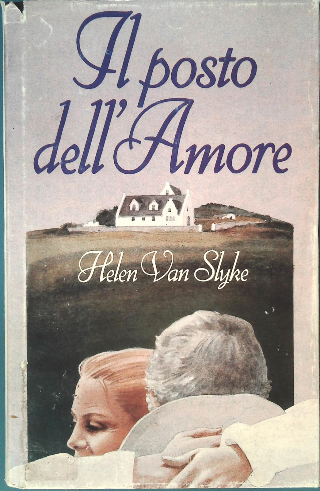 IL POSTO DELL'AMORE - HELEN VAN SLIKE - CDE 1979