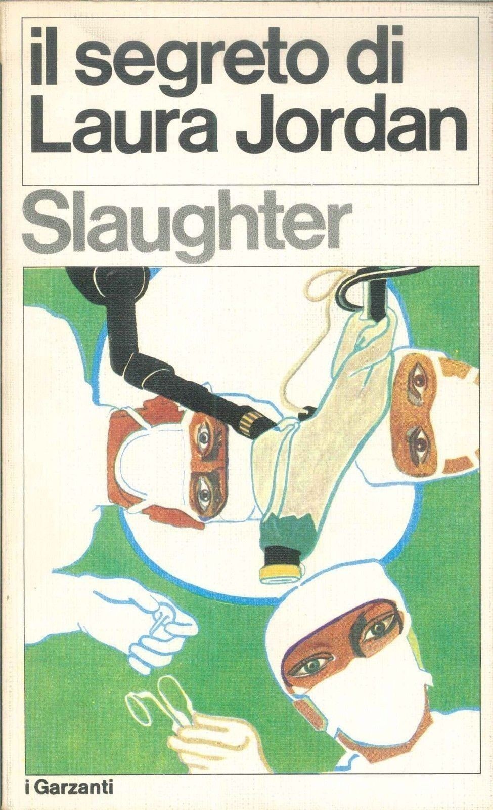 IL SEGRETO DI LAURA JORDAN - SLAUGHTER