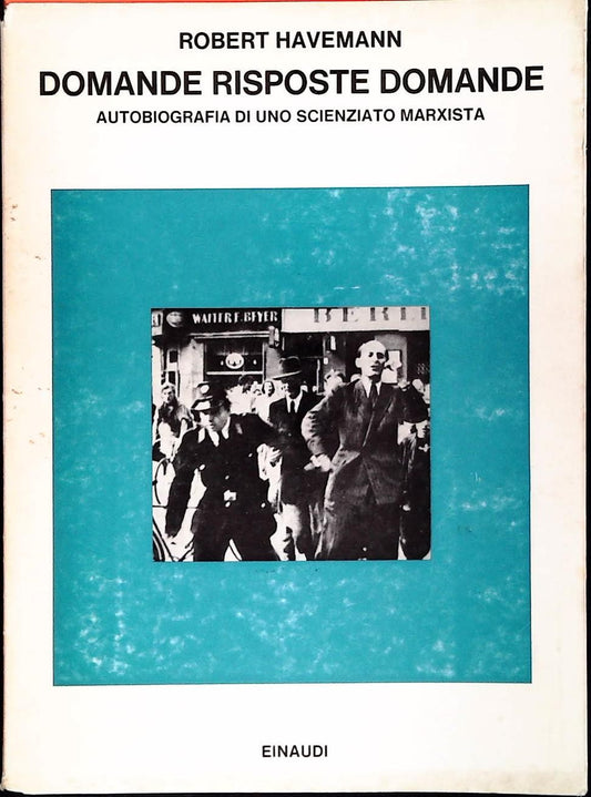 DOMANDE RISPOSTE DOMANDE - ROBERT HAVEMAN