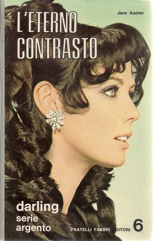 L'ETERNO CONTRASTO - JANE AUTEN - DARLING SERIE ARGENTO
