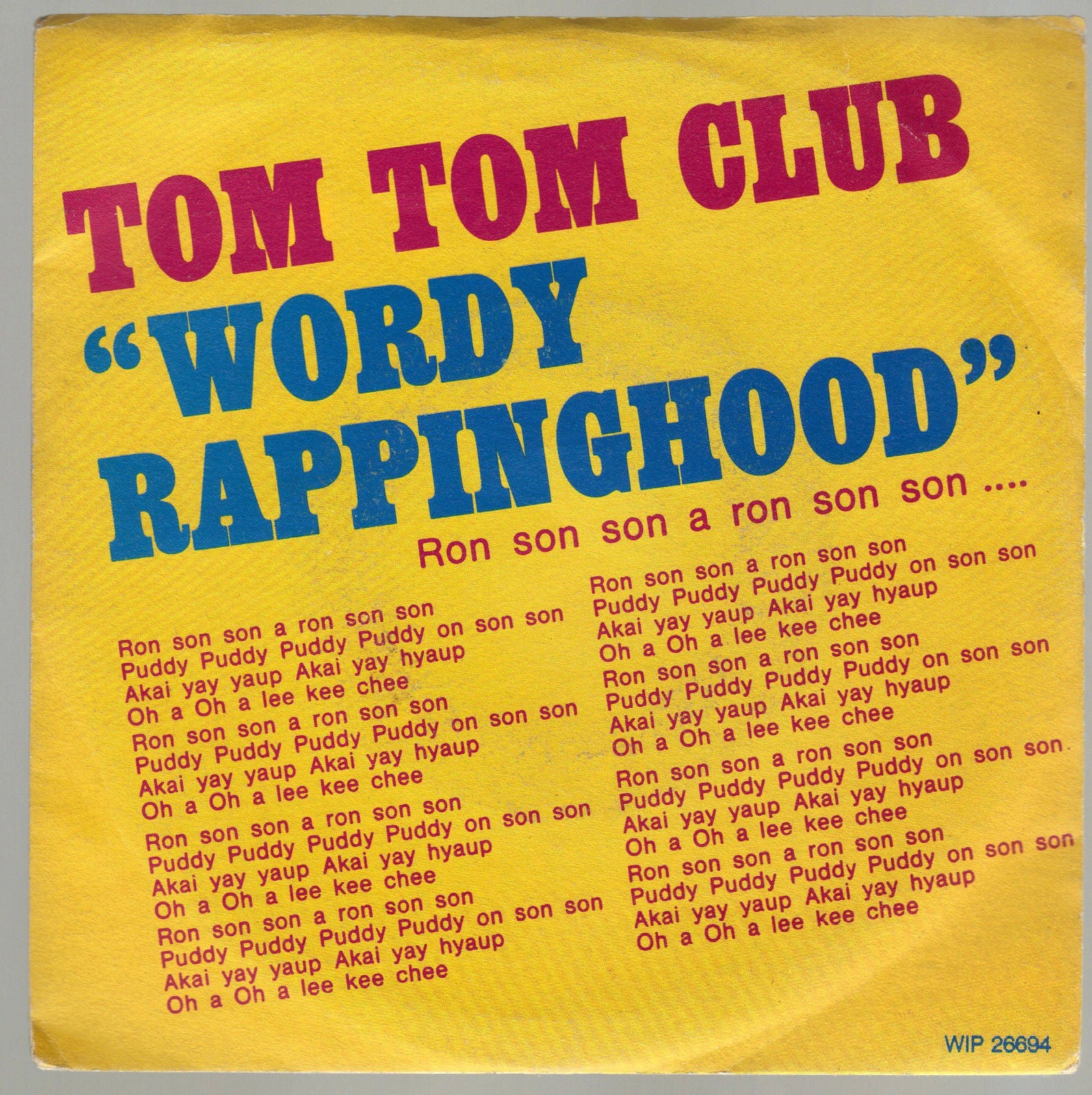 WORDY RAPPINHOOD - YOU DON'T EVER STOP - WORDY RAPPINHOOD - TOM TOM CLUB 45 GIRI