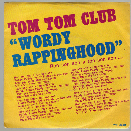 WORDY RAPPINHOOD - YOU DON'T EVER STOP - WORDY RAPPINHOOD - TOM TOM CLUB 45 GIRI