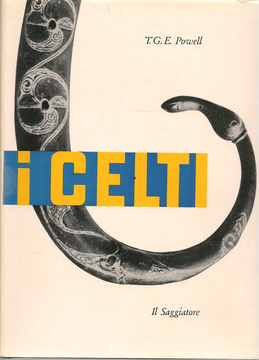 I CELTI - T.G.E.POWELL