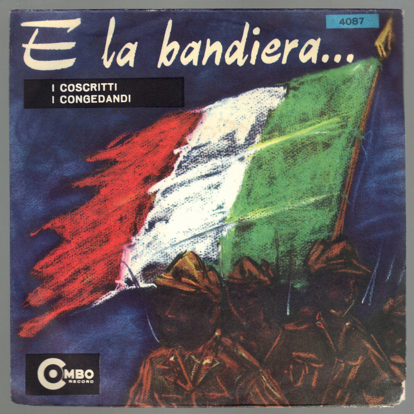 I COSCRITTI - I CONGEDANDI - serie E LA BANDIERA... # ADRIANO VALLE e Coro con