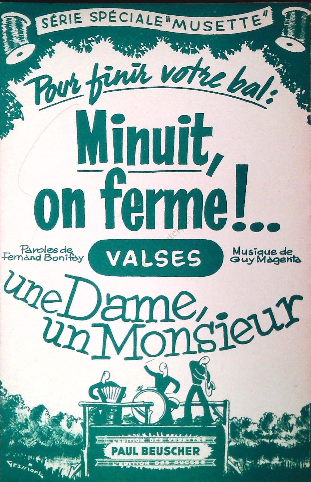 MINUIT ON FERME - UNE DAME UN MONSIEUR - SPARTITO-SHEET MUSIC