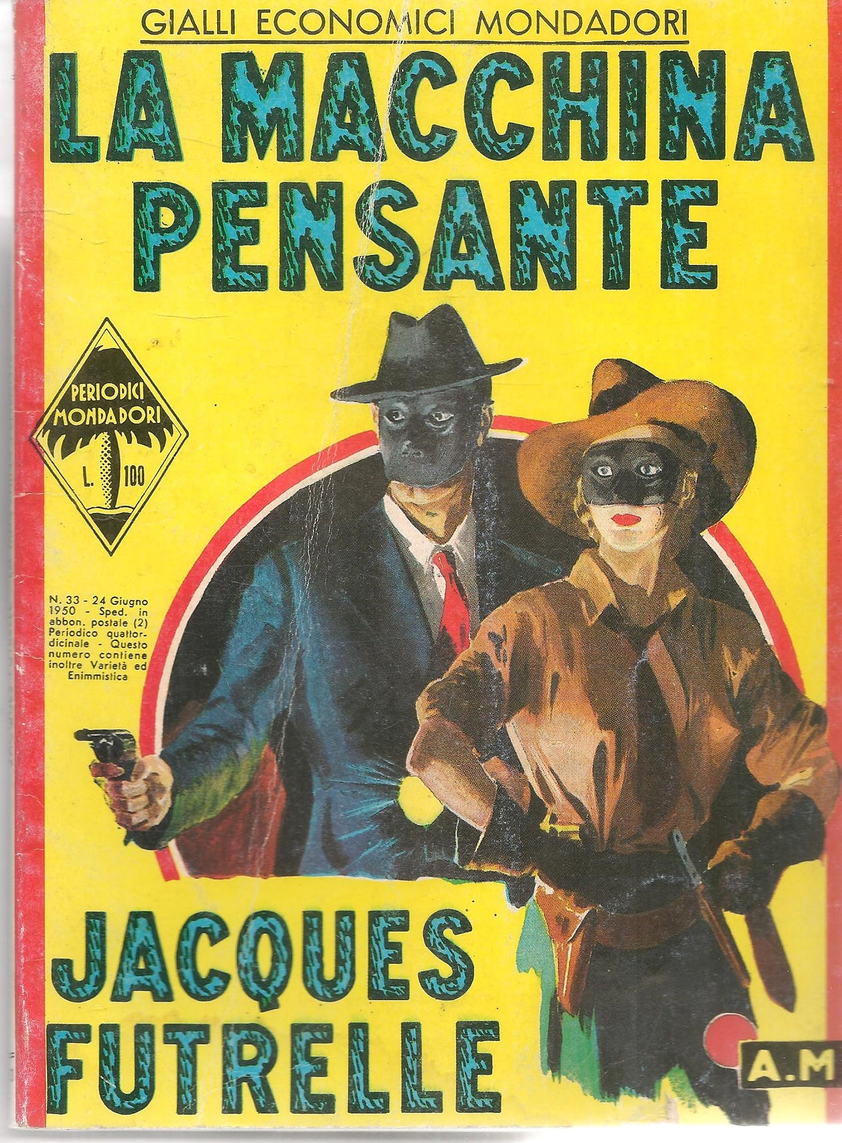 LA MACCHINA PENSANTE - JACQUES FUTURELLE - GIALLI MONDADORI N. 33