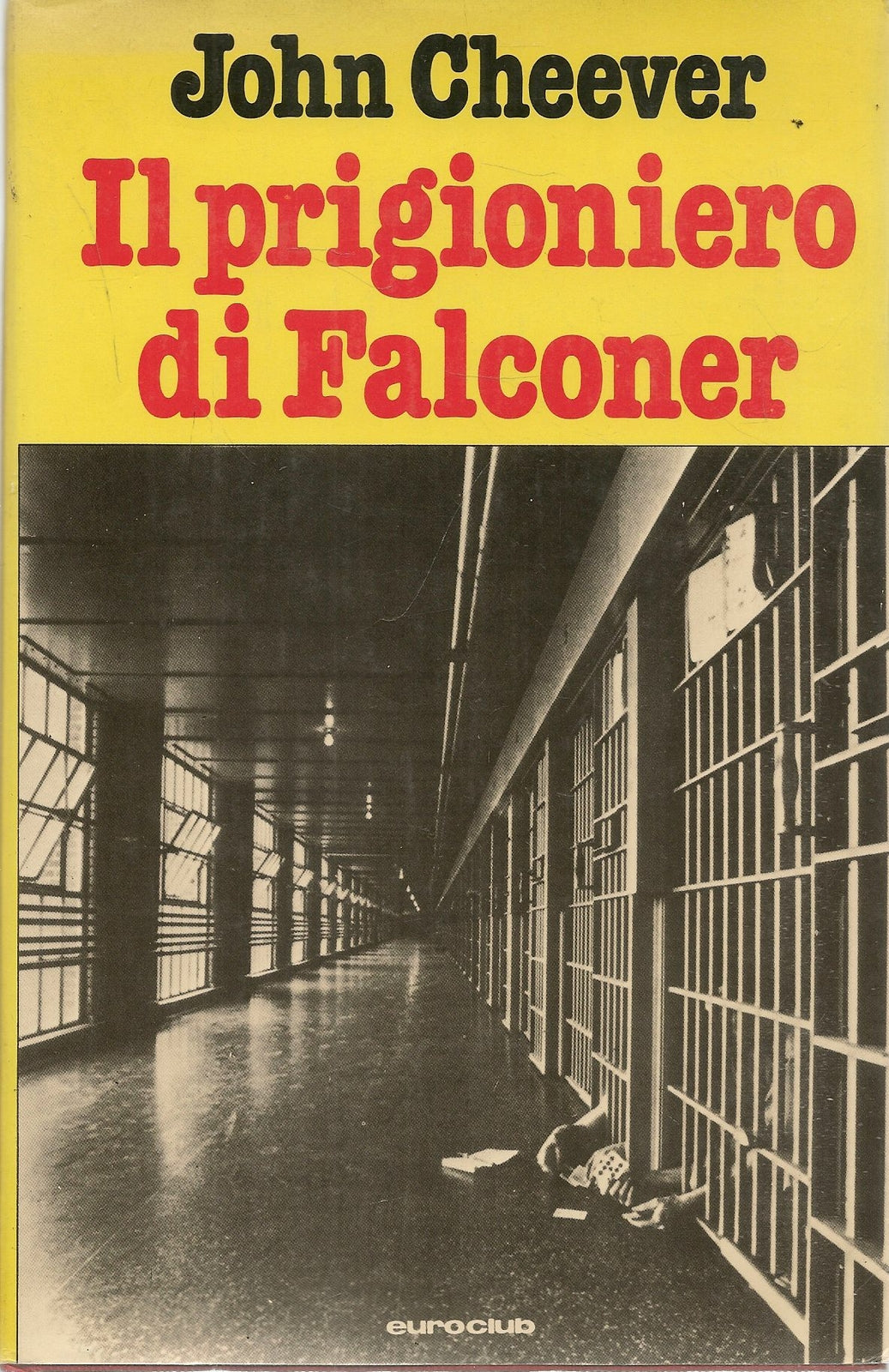 il prigioniero di falconer - john cheever