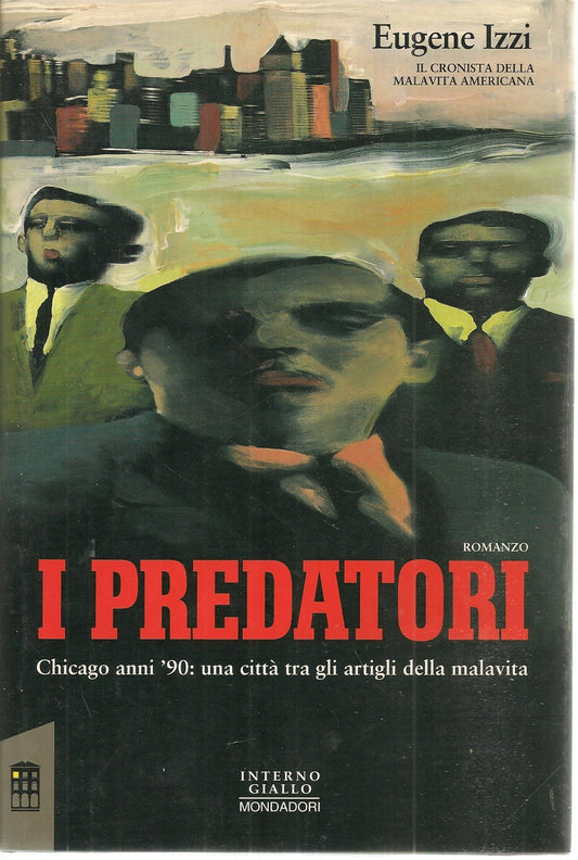 I PREDATORI - EUGENE IZZI