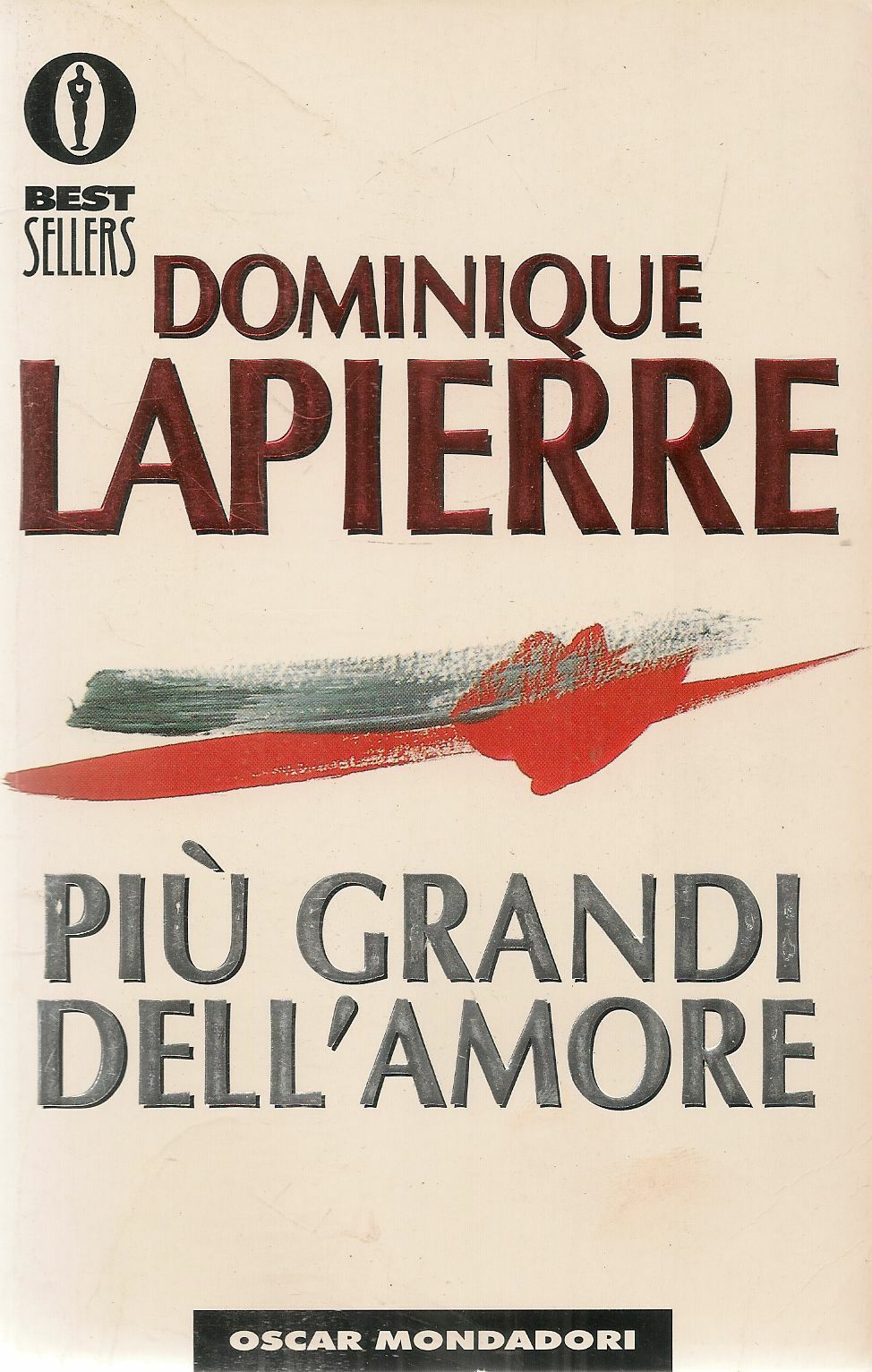 PIU' GRANDI DELL'AMORE - DOMINIQUE LAPIERRE