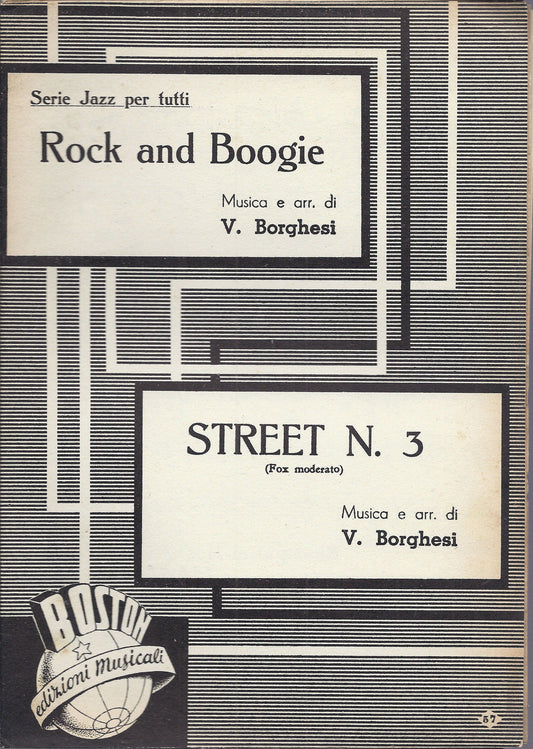 ROCK AND BOOGIE - STREET N. 3    V. Borghesi  #  SPARTITO - Serie Jazz per tutti