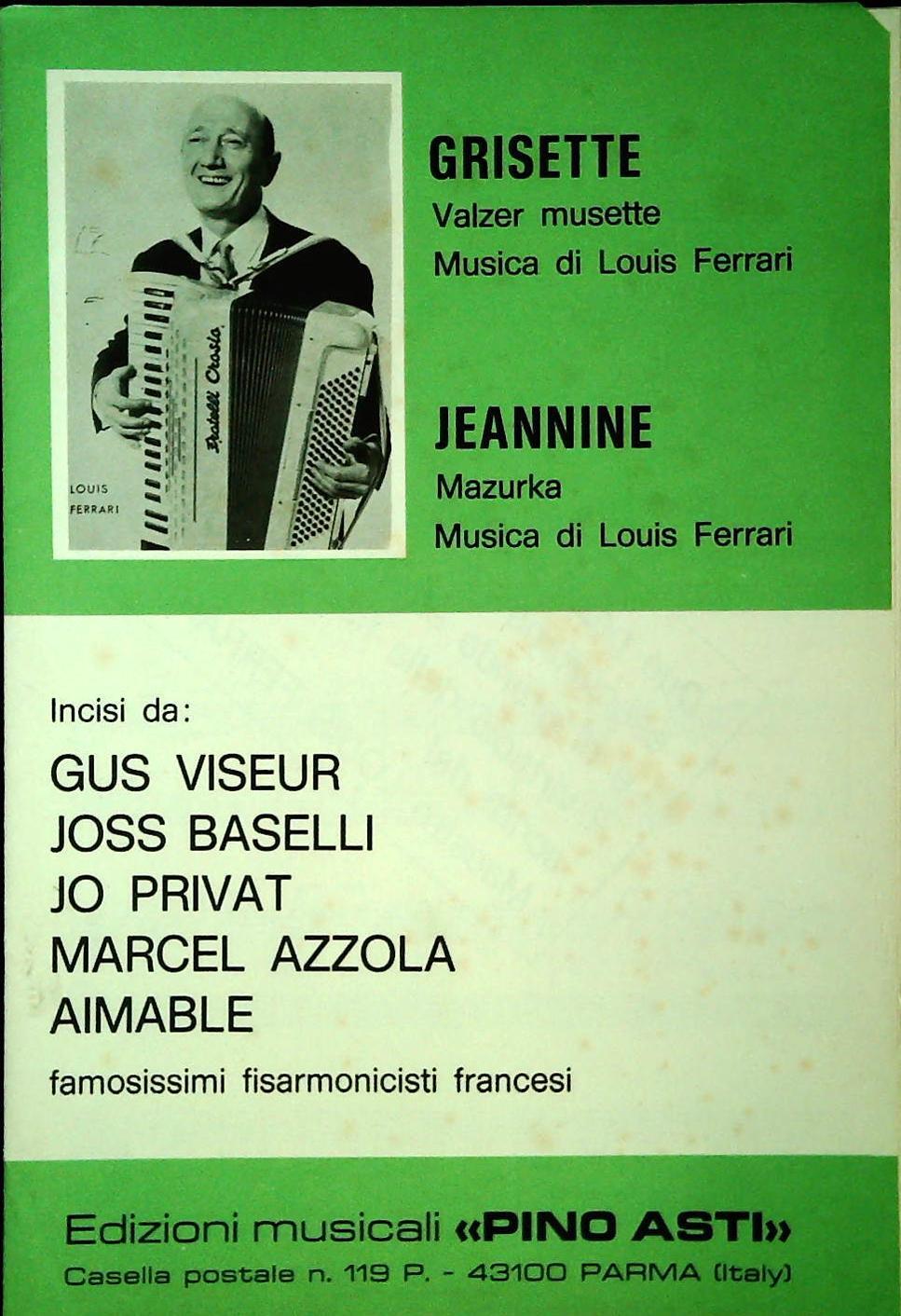 LOUIS FERRARI. GRISETTE - JEANNINE - SPARTITO-SHEET MUSIC