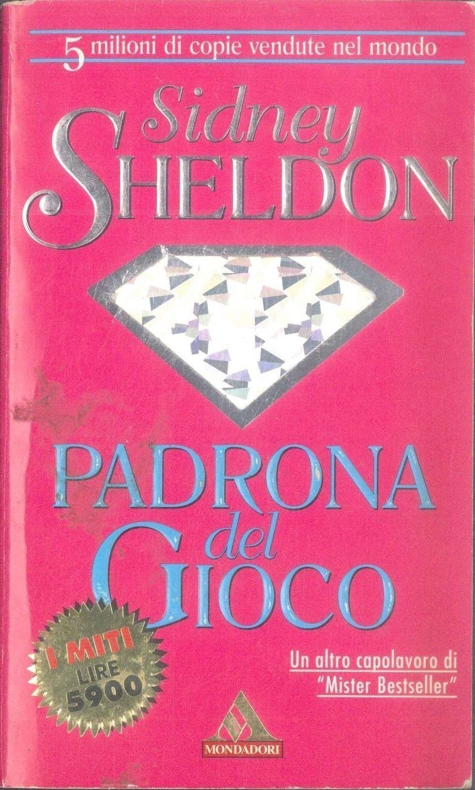 PADRONA DEL GIOCO - SIDNEY SHELDON - ED. MONDADORI - I MITI