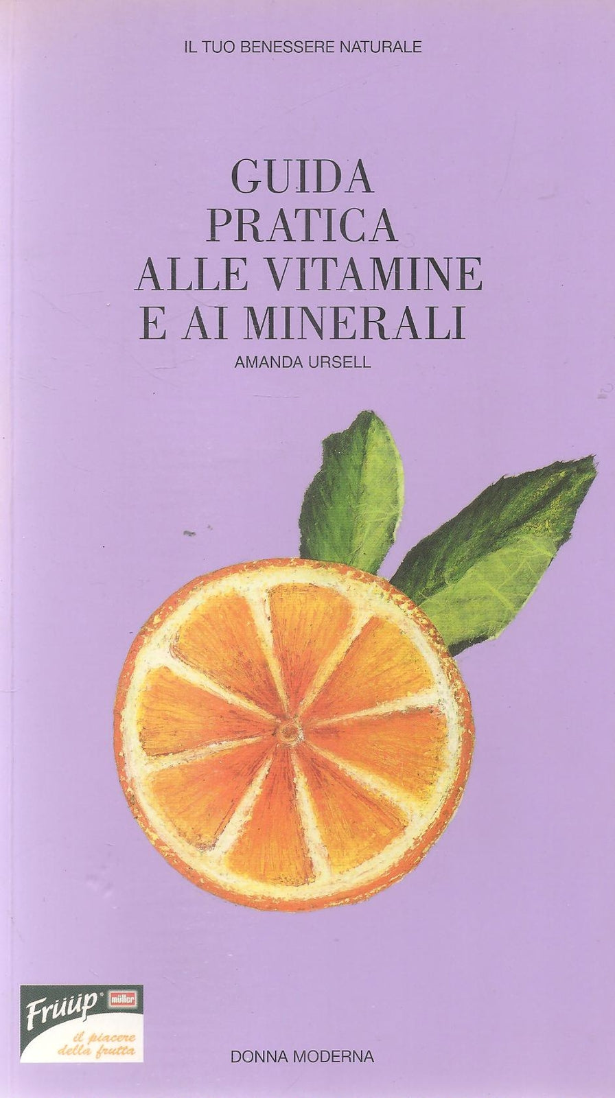 GUIDA PRTATICA ALLE VITAMINE E AI MINERALI - DONNA MODERNA-2002-OUTLET DEL LIBRO