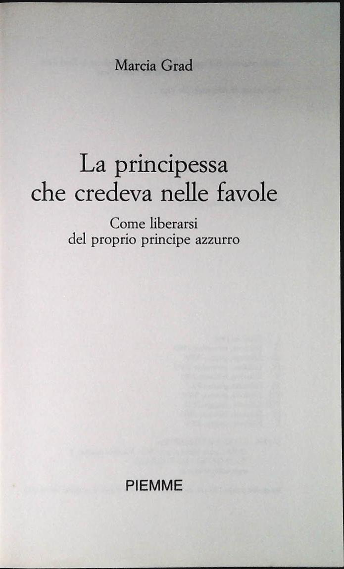 LA PRINCIPESSA CHE CREDEVA NELLE FAVOLE-MARCIA GRAD-PIEMME 2003-OUTLET DEL LIBRO