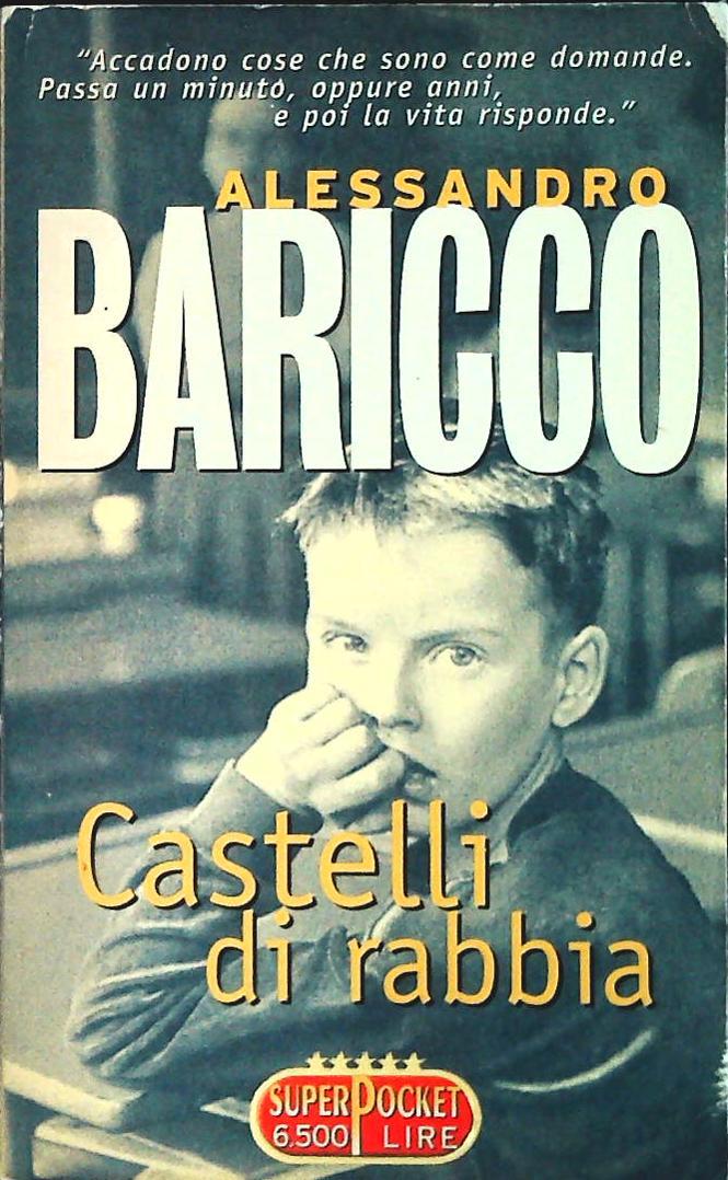 CASTELLI DI RABBIA - ALESSANDRO BARICCO - SUPERPOCKET
