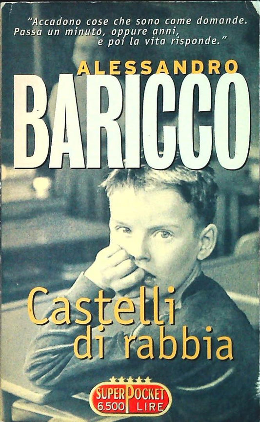 CASTELLI DI RABBIA - ALESSANDRO BARICCO - SUPERPOCKET