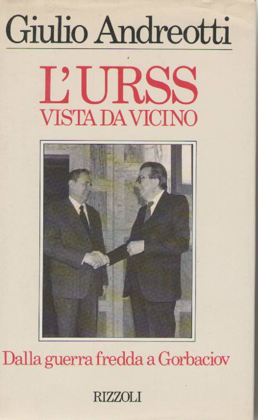 L'URSS VISTA DA VICINO - GIULIO ANDREOTTI