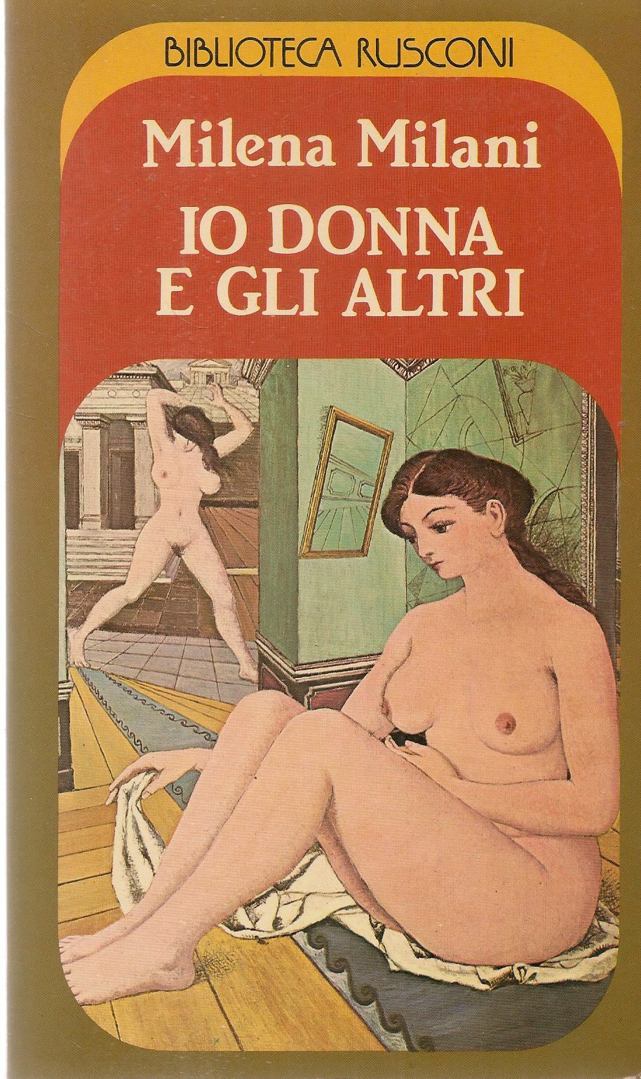IO DONNA E GLI ALTRI - MILAN MILANI