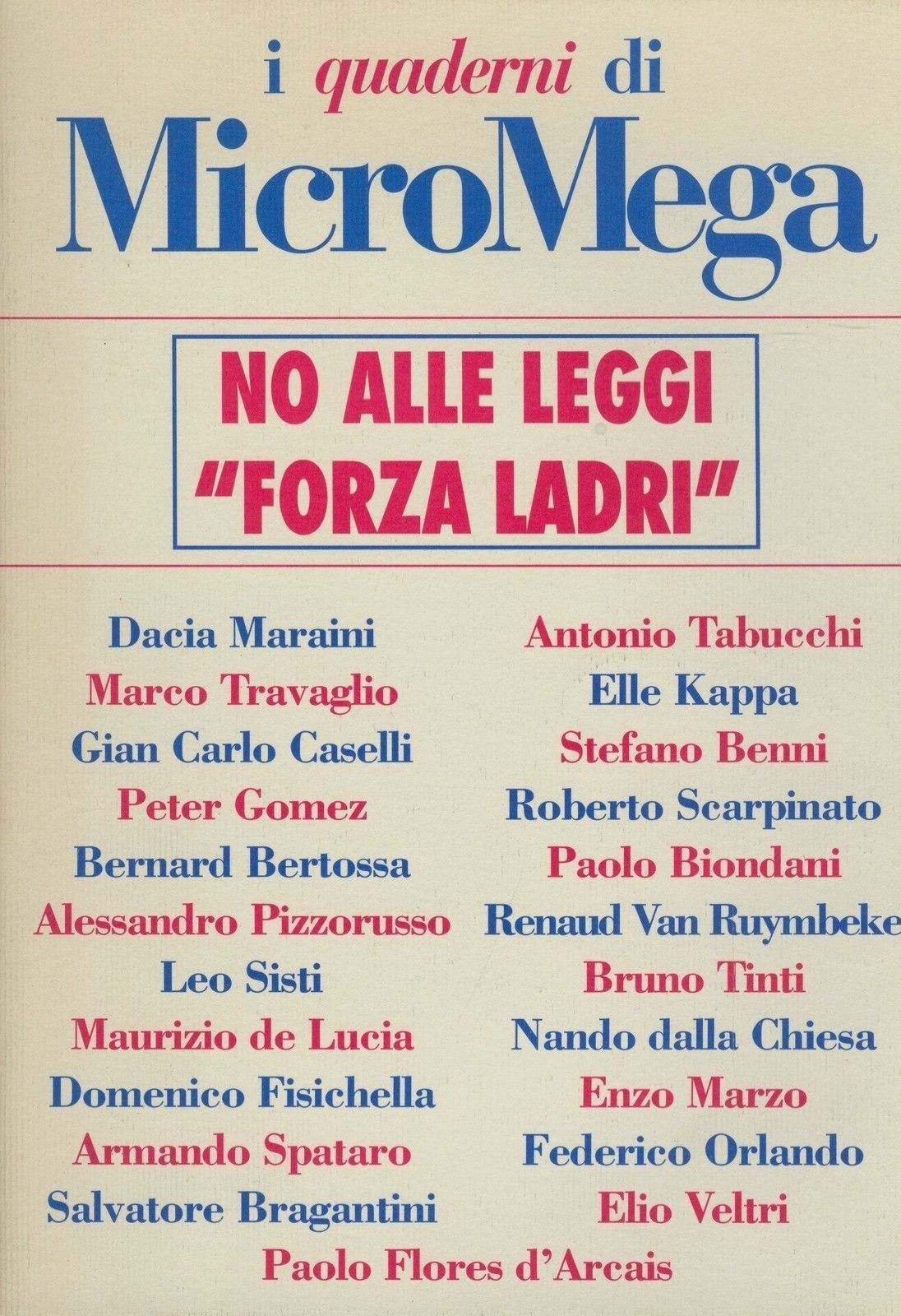NO ALLE LEGGI FORZA LADRI - I QUADERNI DI MICROMEGA - AA.VV