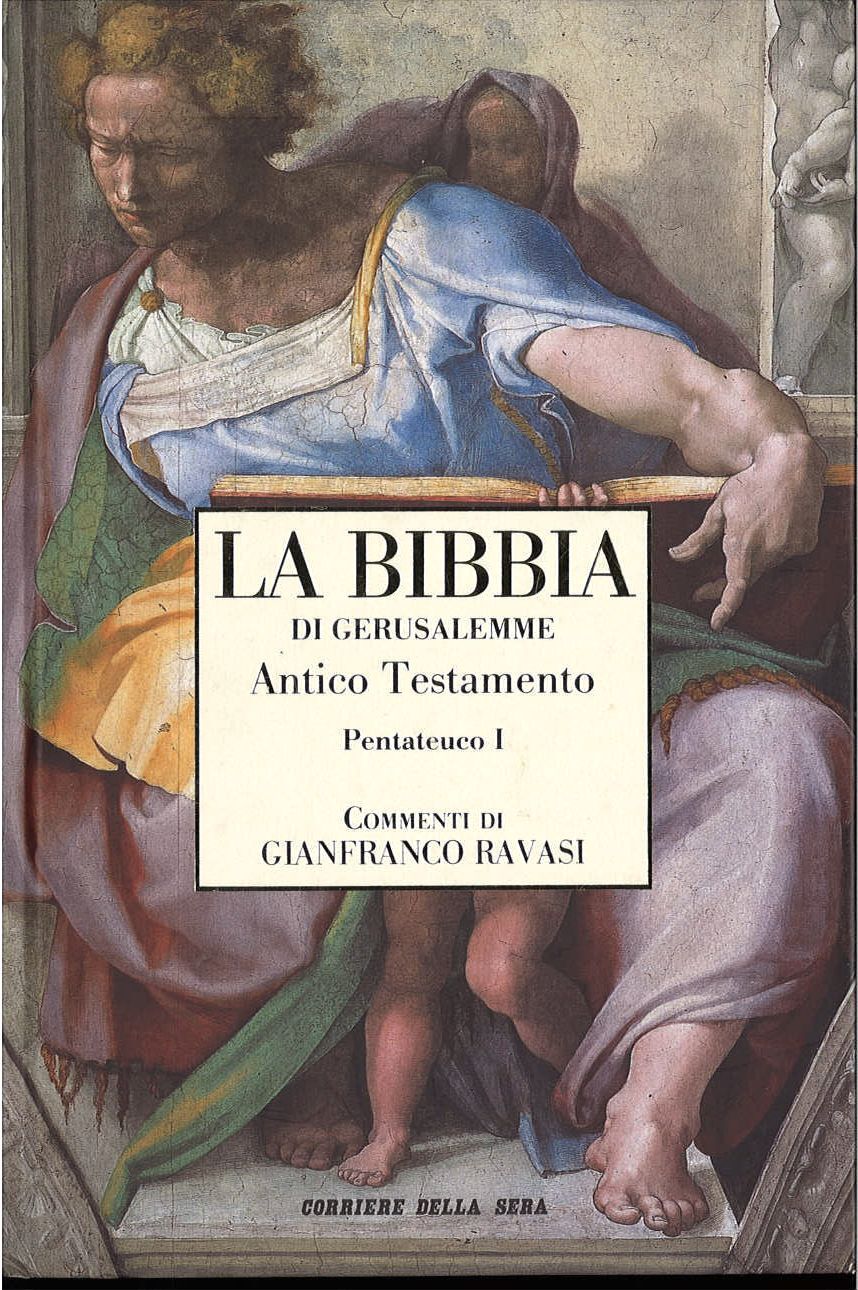 LA BIBBIA DI GERUSLAMME - VOL. 1 PENTATEUCO - CORRIERE DELLA SERA 2006