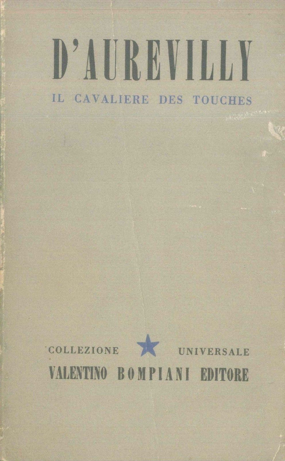 IL CAVALIERE DES TOUCHES - JULES BARBEY D'AUREVILLY